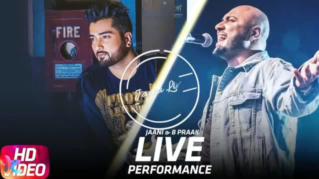 Jaani B Praak (Live)  Qismat  Yaar ni milya