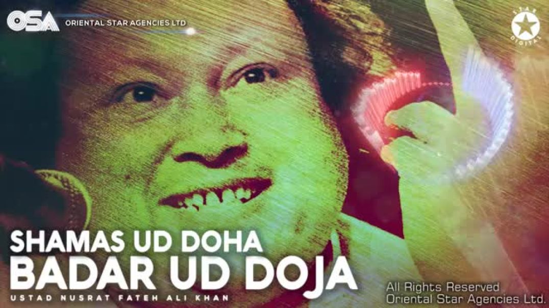 Shams ud daha badar ud Doja -Full Original Version  Qawali by Nusrat Fateh Ali Khan