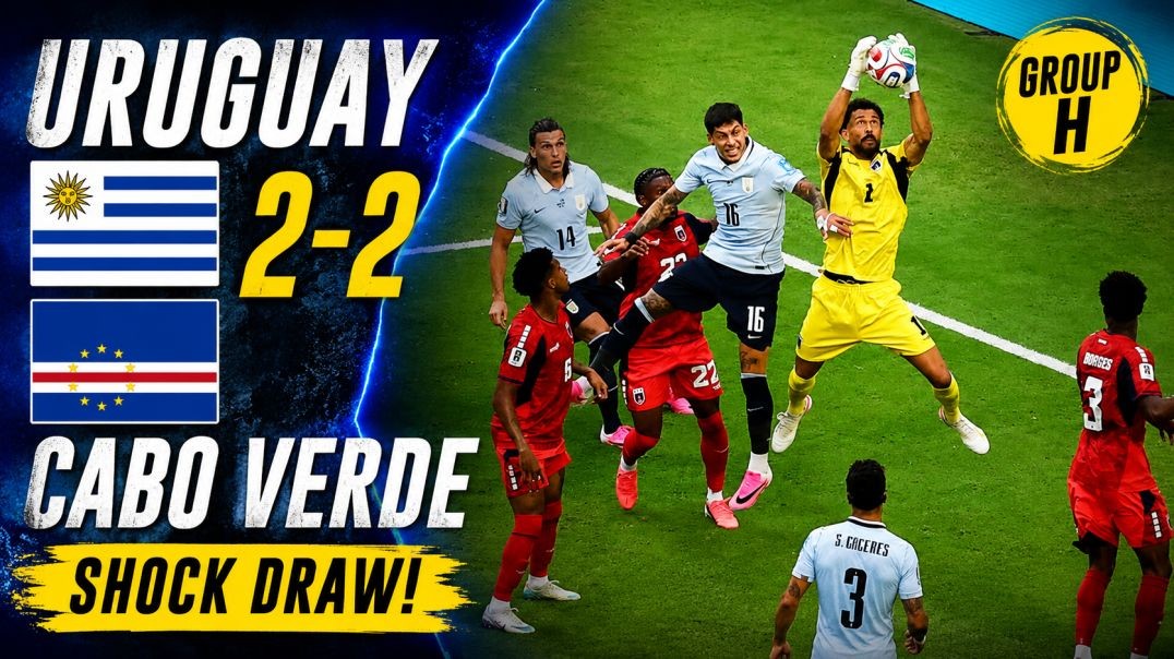 Uruguay vs Cabo Verde Extended Highlights | FIFA World Cup 2026